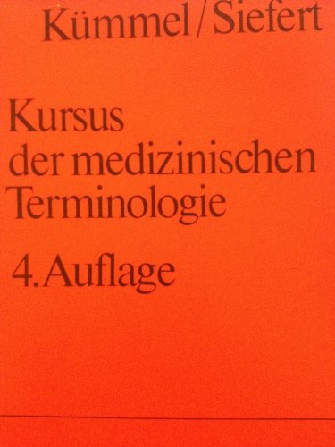 Stock image for Kursus der medizinischen Terminologie. UTB, 335. for sale by Mephisto-Antiquariat