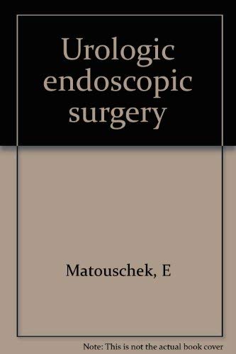 Urologisch-endoskopische Operationen - Matouschek Erich