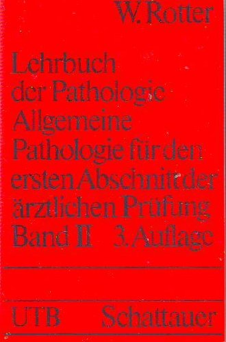 Stock image for Lehrbuch der Pathologie (2) - Allgemeine Pathologie fr den ersten Abschnitt der for sale by Martin Preu / Akademische Buchhandlung Woetzel