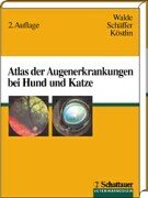 Stock image for Atlas der Augenerkrankungen bei Hund und Katze for sale by medimops