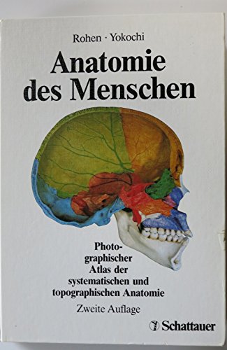 Imagen de archivo de Anatomie des Menschen. Photographischer Atlas der systematischen und topographischen Anatomie a la venta por medimops