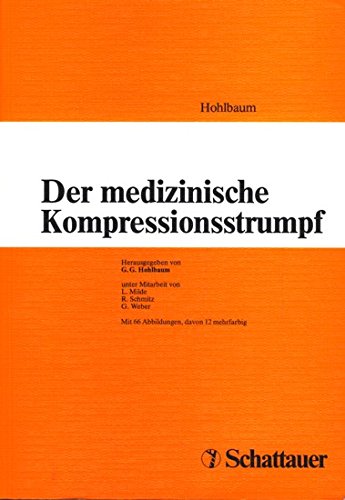 Beispielbild fr Der medizinische Kompressionsstrumpf zum Verkauf von Martin Preu / Akademische Buchhandlung Woetzel