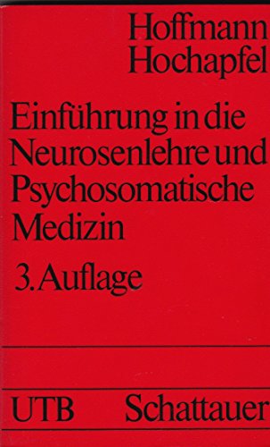 Beispielbild fr Einfhrung in die Neurosenlehre und psychosomatische Medizin. Mit einer Darstellung der wichtigsten Psychotherapie-Verfahren zum Verkauf von medimops