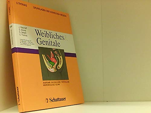 Beispielbild fr Grundlagen der klinischen Medizin. Anatomie, Physiologie, Pathologie, Mikrobiologie, Klinik: Grundlagen der klinischen Medizin, in 11 Bdn., Bd.7, Weibliche Genitale zum Verkauf von medimops