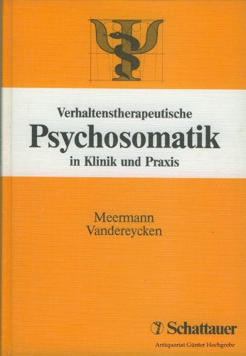 Beispielbild fr Verhaltenstherapeutische Psychosomatik in Klinik und Praxis zum Verkauf von Antiquariat Smock