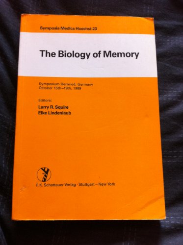 Stock image for The Biology of Memory : Symposium Bernried, Germany, October 15th - 19th, 1989. for sale by Kloof Booksellers & Scientia Verlag