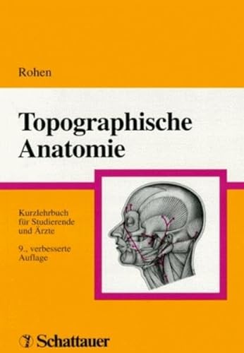 Beispielbild fr Topographische Anatomie. Kurzlehrbuch fr Studierende und rzte zum Verkauf von medimops