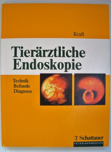 Imagen de archivo de Tierrztliche Endoskopie: Technik, Befunde, Diagnose a la venta por Studibuch