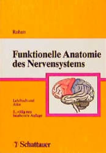 Beispielbild fr Funktionelle Anatomie des Nervensystems. Lehrbuch und Atlas zum Verkauf von medimops