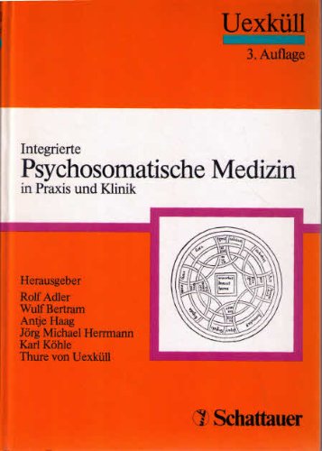 Stock image for Integrierte Psychosomatische Medizin in Praxis und Klinik for sale by medimops