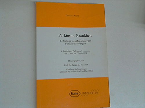 9783794516087: Parkinson- Krankheit. Bedeutung nichtdopaminerger Funktionsstorungen