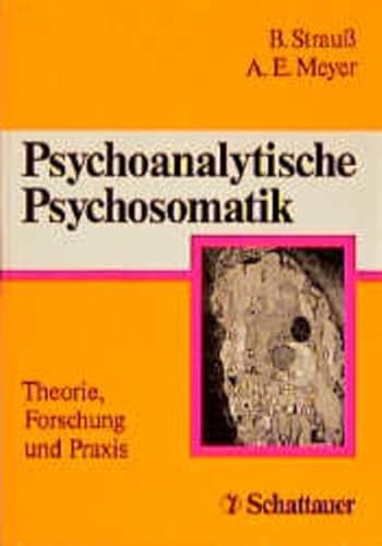 Beispielbild fr Psychoanalytische Psychosomatik. Theorie, Forschung und Praxis zum Verkauf von medimops