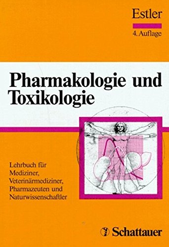 Pharmakologie und Toxikologie 4.Auflage | Zustand Gut - Schattauer