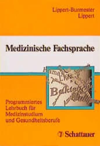 Stock image for Medizinische Fachsprache. Lehrbuch fr Medizinstudium und Gesundheitsberufe for sale by medimops