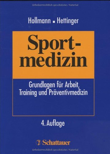Stock image for Sportmedizin. Grundlagen fr Arbeit, Trainings- und Prventivmedizin for sale by medimops