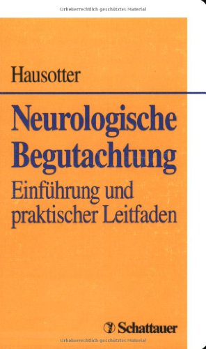 Stock image for Neurologische Begutachtung. Einfhrung und praktischer Leitfaden for sale by medimops