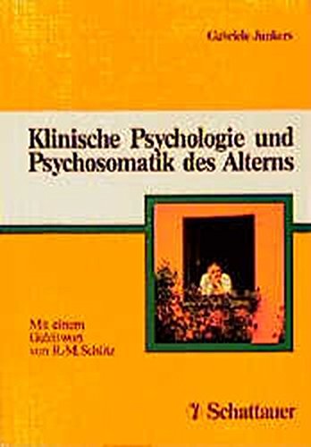 9783794517015: Klinische Psychologie und Psychosomatik des Alterns.