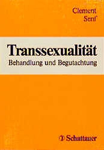 Beispielbild fr Transsexualitt : Behandlung und Begutachtung (mit 11 Tabellen) Herausgegeben von Ulrich Clement und Wolfgang Senf. zum Verkauf von Antiquariat KAMAS
