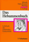 Stock image for Das Hebammenbuch. Lehrbuch der praktischen Geburtshilfe. 2. A. for sale by Mller & Grff e.K.