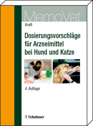 9783794518029: Dosierungsvorschlge fr Arzneimittel bei Hund und Katze