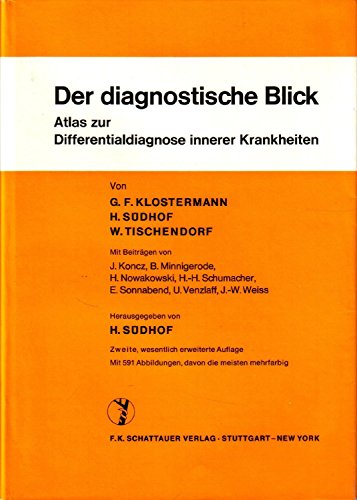 Imagen de archivo de Der diagnostische Blick. Atlas und Textbuch der Differentialdiagnostik a la venta por medimops
