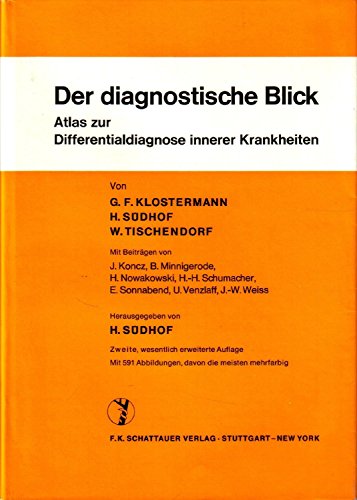 9783794518104: Der diagnostische Blick. Atlas und Textbuch der Differentialdiagnostik.