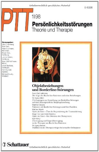 PersÃ¶nlichkeitsstÃ¶rungen, Theorie und Therapie (PTT), H.1, Objektbeziehungen und Borderline-StÃ¶rungen (9783794518234) by Kernberg, Otto F.; Buchheim, Peter; Dulz, Birger.