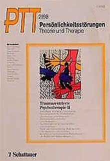 Beispielbild fr Persnlichkeitsstrungen, Theorie und Therapie (PTT), H.2, Traumazentrierte Psychotherapie zum Verkauf von medimops