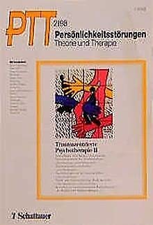 Stock image for Persnlichkeitsstrungen, Theorie und Therapie (PTT), H.2, Traumazentrierte Psychotherapie for sale by medimops