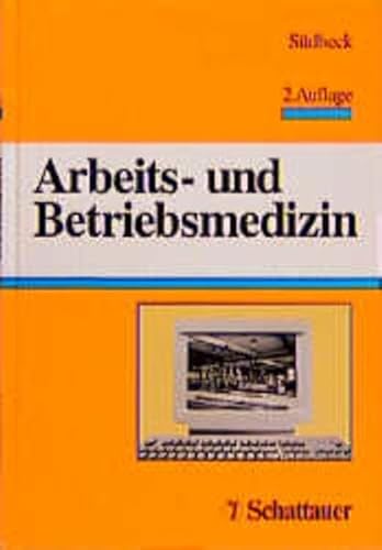 Arbeits- und Betriebsmedizin. Mit 37 Abbildungen und 4 Tabellen.