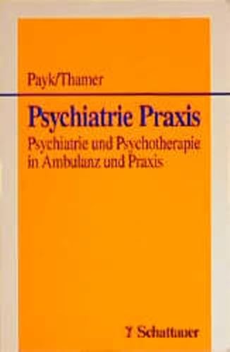 9783794518487: Psychiatrie Praxis. Psychiatrie und Psychotherapie in Ambulanz und Praxis.