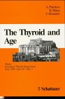 Beispielbild fr The Thyroid and Age zum Verkauf von Martin Preu / Akademische Buchhandlung Woetzel