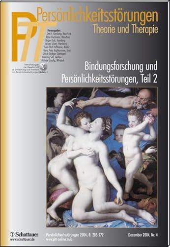 PTT 2004/4. Bindungsforschung und PersÃ¶nlichkeitsstÃ¶rung Teil 2 (9783794519255) by Unknown Author