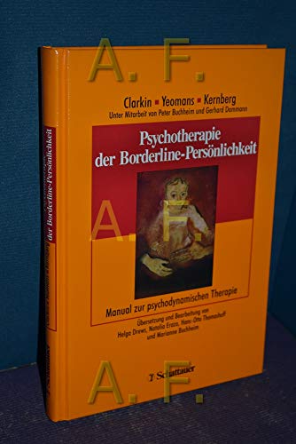 Beispielbild fr Psychotherapie der Borderline-Persnlichkeit. Manual zur psychodynamischen Therapie. zum Verkauf von Buchparadies Rahel-Medea Ruoss