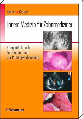 Stock image for Innere Medizin fr Zahnmediziner: CompactLehrbuch fr Studium und zur Prfungsvorbereitung for sale by medimops