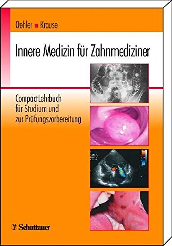 9783794519668: Innere Medizin fr Zahnmediziner: CompactLehrbuch fr Studium und zur Prfungsvorbereitung