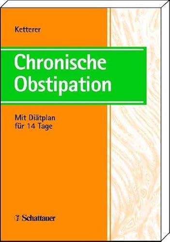 9783794519927: Chronische Obstipation.