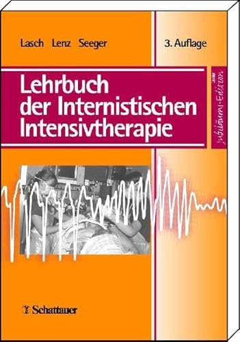 9783794520107: Lehrbuch der Internistischen Intensivtherapie. Jubilumsausgabe.