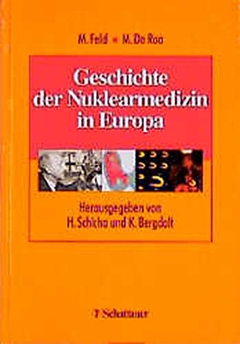 Beispielbild fr Geschichte der Nuklearmedizin in Europa zum Verkauf von medimops