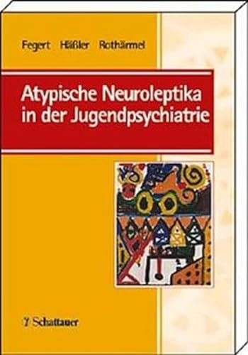 Stock image for Atypische Neuroleptika in der Jugendpsychiatrie. for sale by Fachbuch-Versandhandel