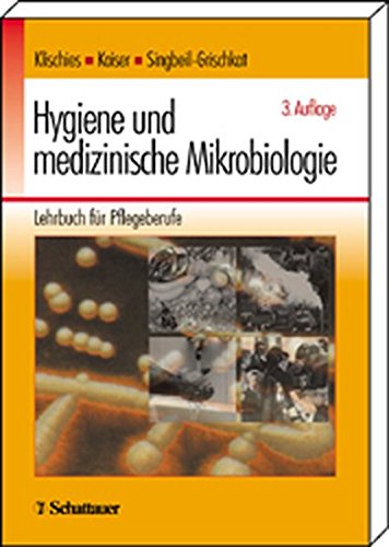 Stock image for hygiene und medizinische mikrobiologie, lehrbuch fr pflegeberufe. for sale by alt-saarbrcker antiquariat g.w.melling
