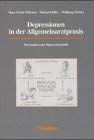 Depression in der Allgemeinarztpraxis. Die bundesweite Depressionsstudie. (9783794520558) by Wittchen, Hans-Ulrich; HÃ¶fler, Michael; Meister, Wolfgang