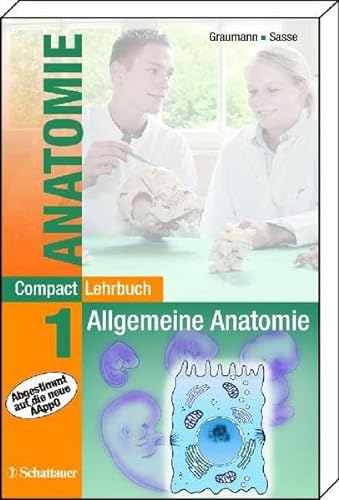 Stock image for CompactLehrbuch der gesamten Anatomie / Allgemeine Antomie Graumann, Walter; Sasse, Dieter and Graumann, Walther for sale by myVend