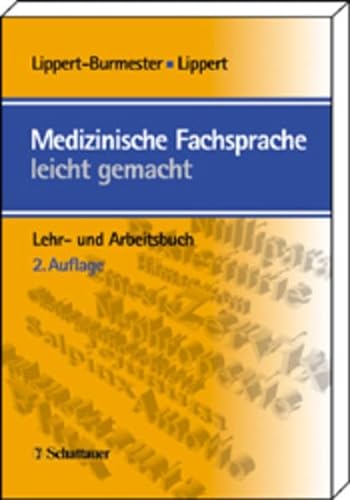 Stock image for Medizinische Fachsprache - leicht gemacht : Lehr- und Arbeitsbuch for sale by Buchpark