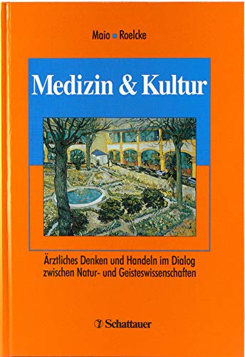 Medizin und Kultur. (9783794521296) by Engelhardt, Dietrich Von; Maio, Giovanni; Roelcke, Volker
