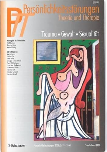 PersÃ¶nlichkeitsstÃ¶rungen, Theorie und Therapie (PTT), Trauma, Gewalt, SexualitÃ¤t (9783794521418) by Bohus, Martin; Csef, Herbert; Fiedler, Peter; Bertram, Wulf; Buchheim, Peter; Zaudig, Michael