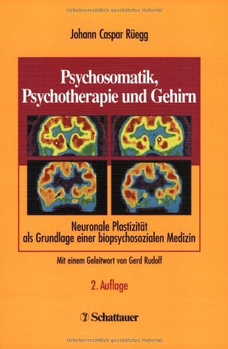 9783794521500: Psychosomatik, Psychotherapie und Gehirn