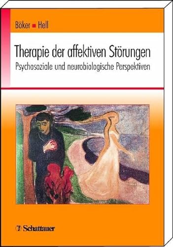 9783794521838: Therapie der affektiven Strungen: Psychosoziale und neurobiologische Perspektiven