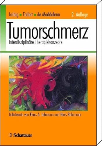 Imagen de archivo de Tumorschmerz: Interdisziplinre Therapiekonzepte a la venta por medimops