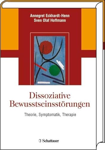 9783794522033: Dissoziative Bewutseinsstrungen: Theorie, Symptomatik, Therapie